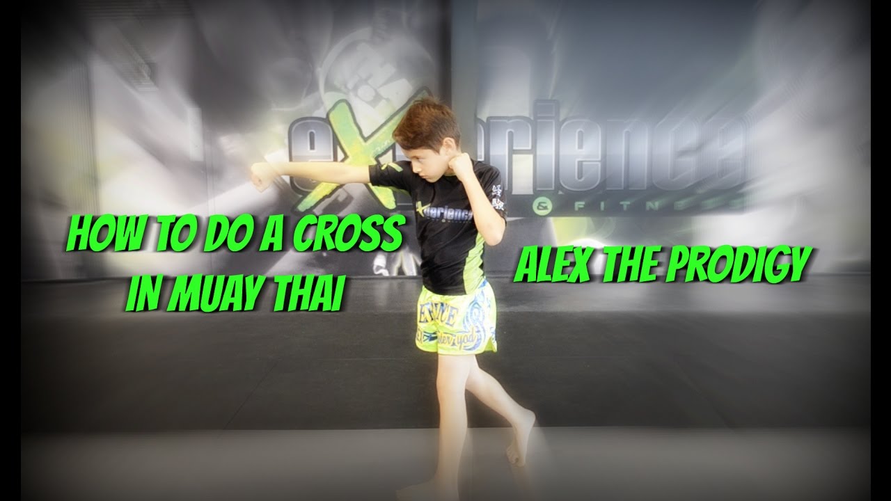 Alex The Prodigy - How To Do A Cross in Muay Thai