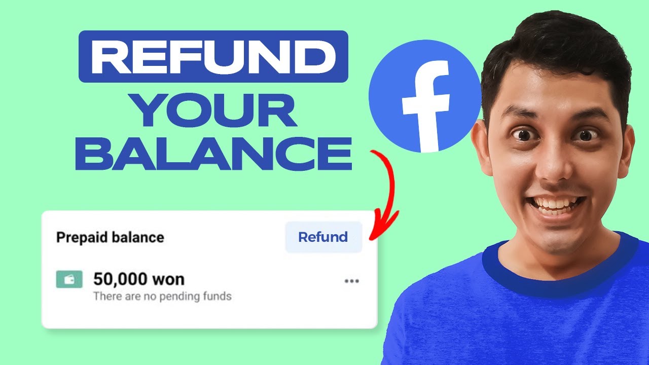 How To Get Refund Facebook Ads Prepaid Balance