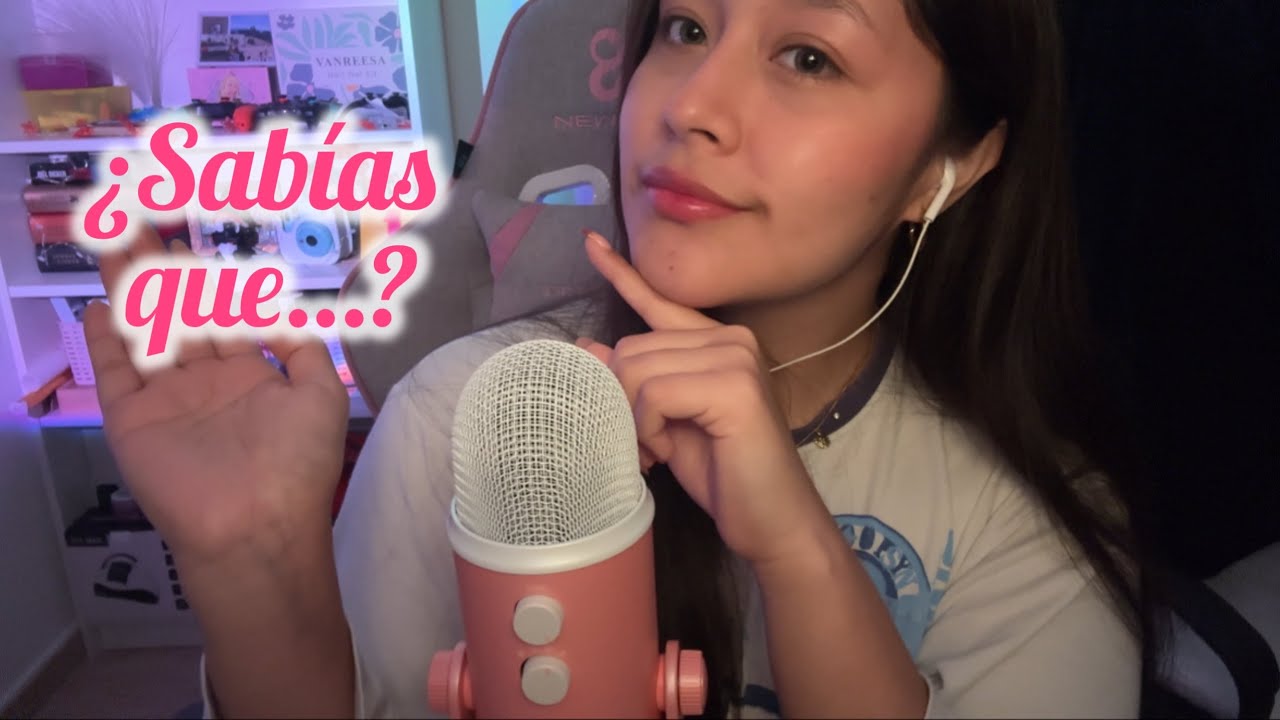 ASMR ✨ 50 datos curiosos que no sab&iacute;as y te har&aacute;n pensar