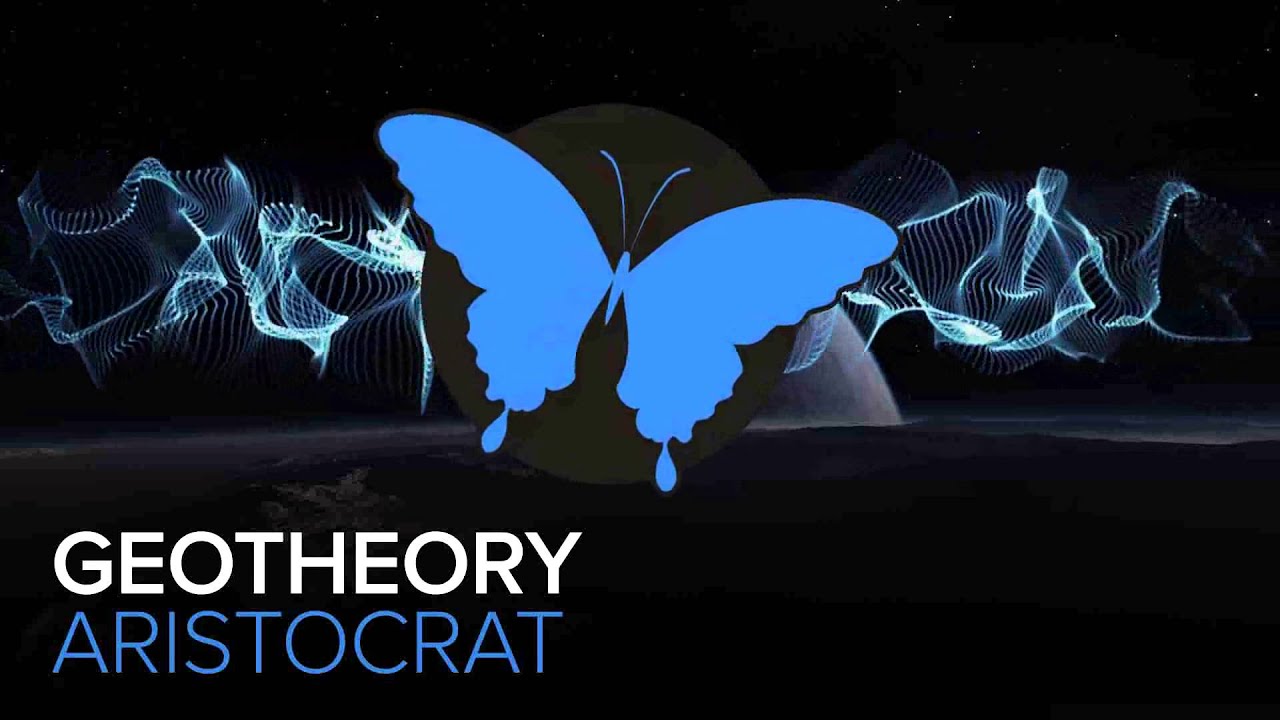 Geotheory - Aristocrat [FREE]