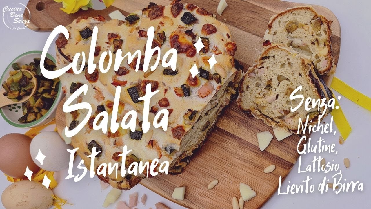 Ricetta COLOMBA SALATA ISTANTANEA - Senza glutine, senza lattosio, senza nichel, senza fodmap