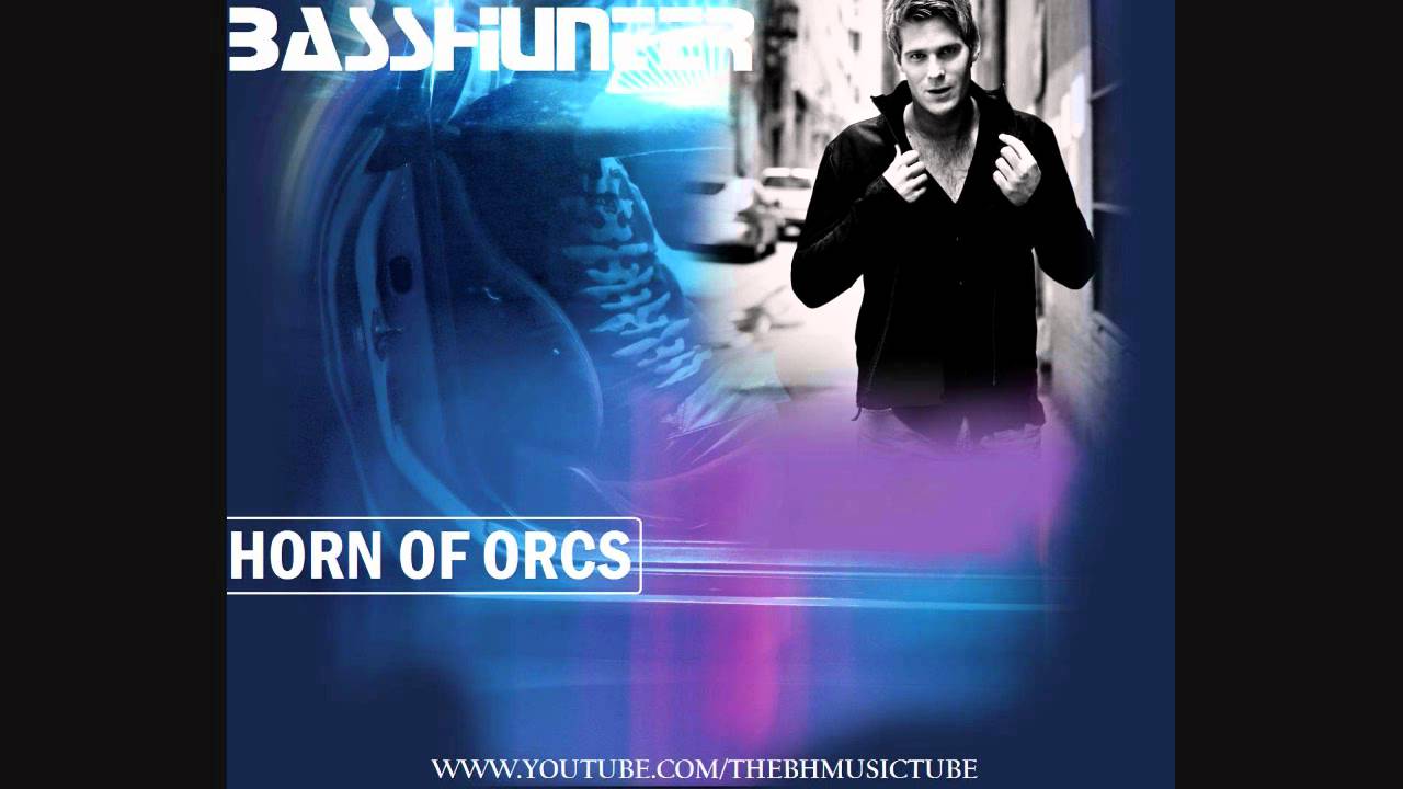 Basshunter - Horn Of Orcs