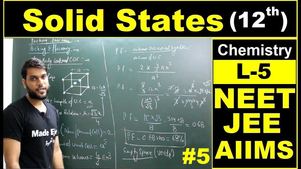 (L-5) Solid States | Packing efficiency (Packing Fraction) | NEET JEE AIIMS | By Arvind Arora
