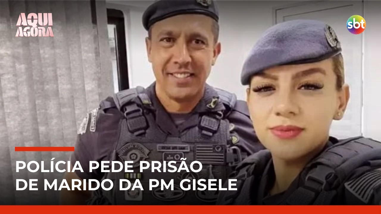 Caso Gisele: Polícia Civil pede prisão de tenente-coronel marido da PM morta em SP | #AquiAgora
