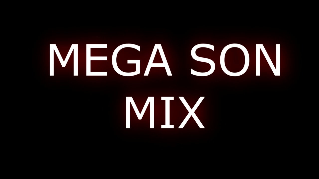 MEGA SON MIXX