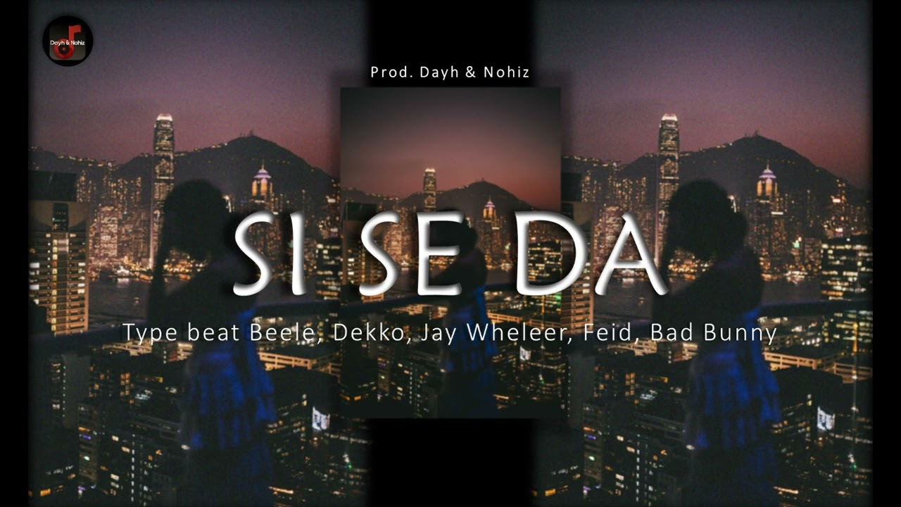 Instrumental Dancehall, Afro Type [Beele, Dekko, Jay Wheeler, Feid, Bad Bunny, Mora] | Si se da