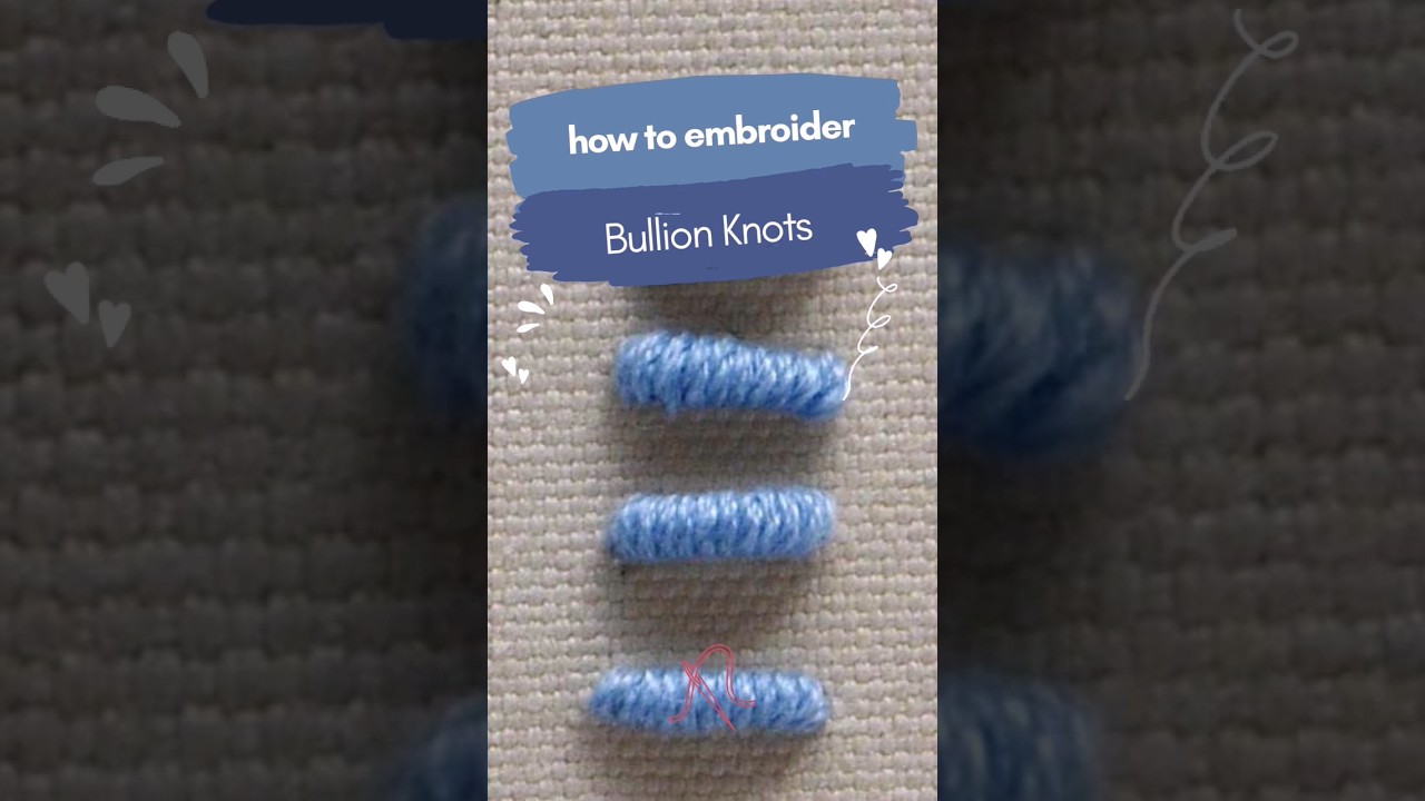Bullion Knot Stitch Tutorial: Quick & Easy!