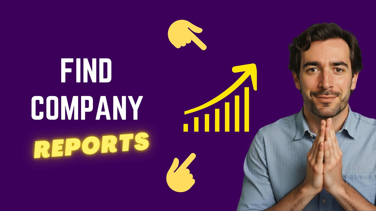 How to Find a Company's Annual Reports (QUICK Method)