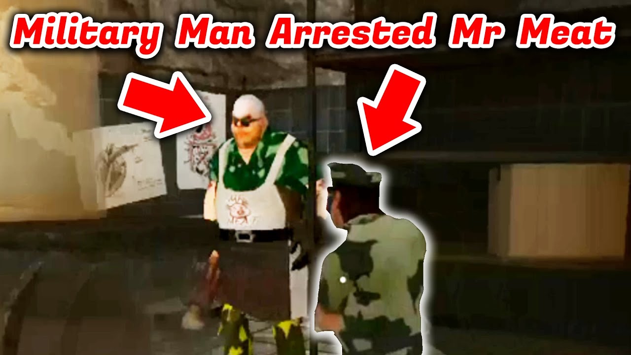 Military Man Arrested Mr Meat in Mr Meat Military Mod