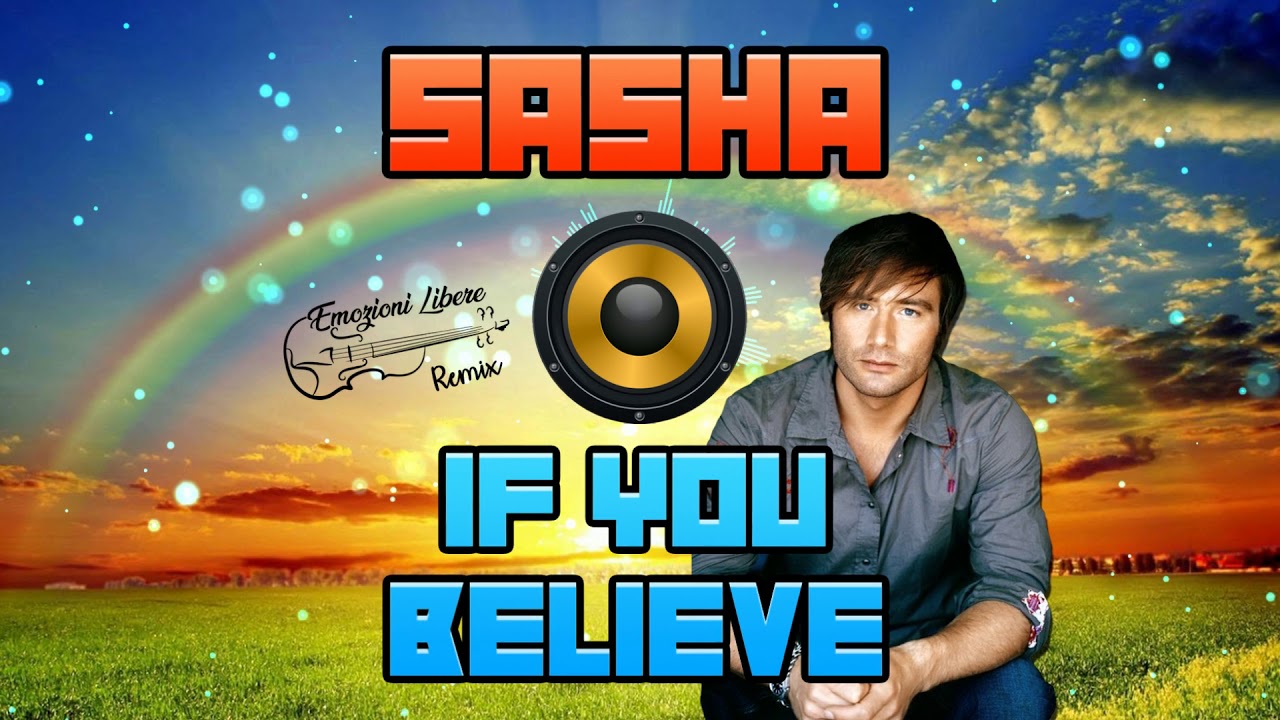 Sasha - If You Believe (Emozioni Libere Remix) --- SLOW TRIP