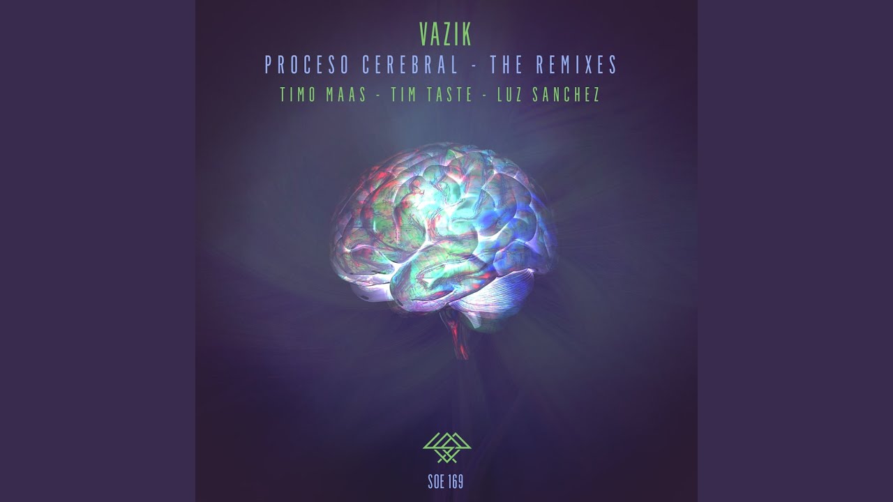 Proceso Cerebral (Luz Sanchez Remix)