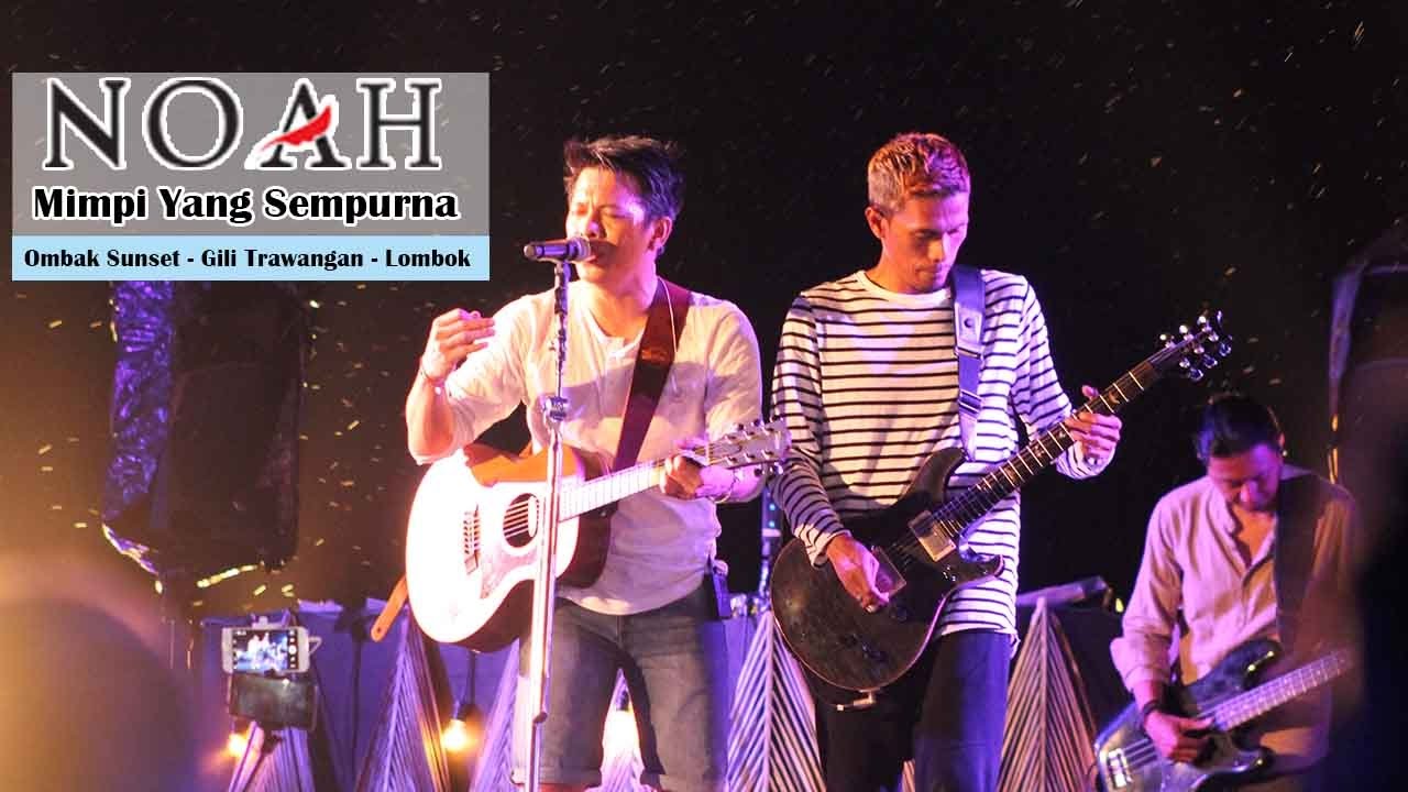 'Sunset Concert' NOAH - Mimpi Yang Sempurna | Ombak Sunset - Gili Trawangan - Lombok