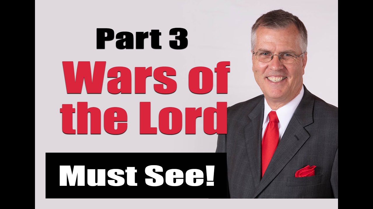 Wars of the Lord - Part 3