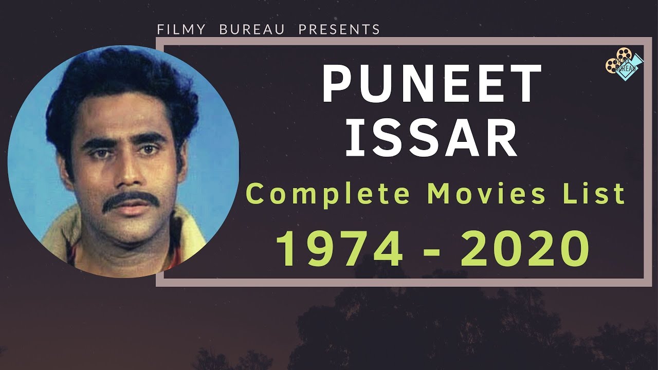 Puneet Issar | Complete Movies List | 1974-2020