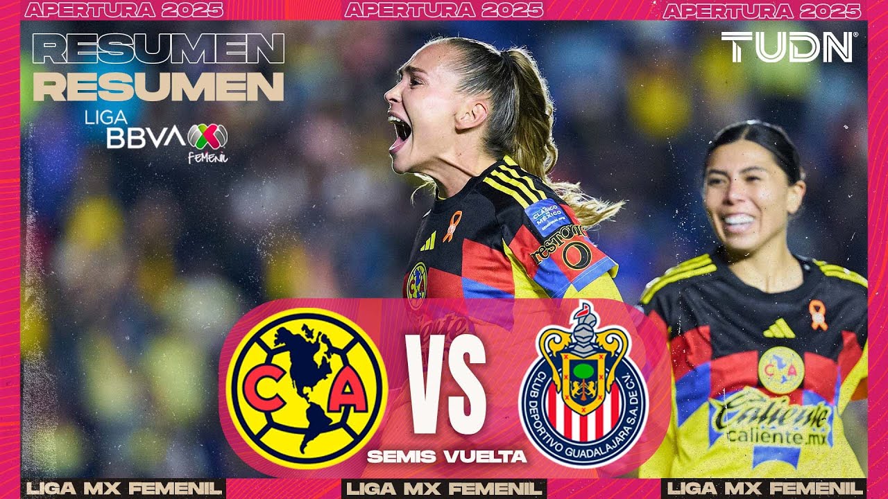 Highlights and goals - Am&eacute;rica vs Chivas | Liga MX Femenil - Apertura 2025 Semifinals | TUDN