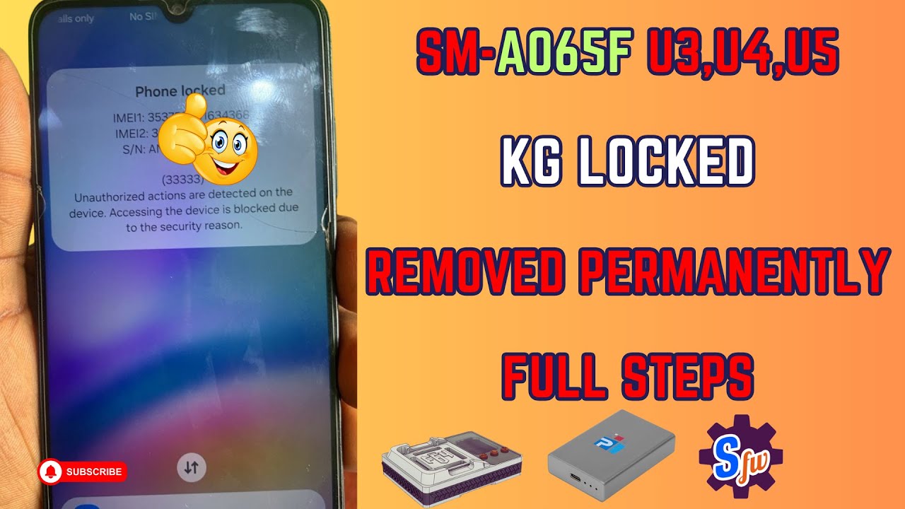 SM-A065F U3/U4/U5/ KG Unlock Permanent || F64 BOX/ PANDORA/ SamFW TOOL