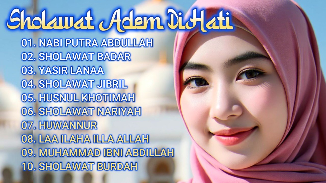 SHOLAWAT NABI MERDU PENENANG JIWA 🤍 Bikin Hati Adem & Tenang | Sholawat Terbaru 2026