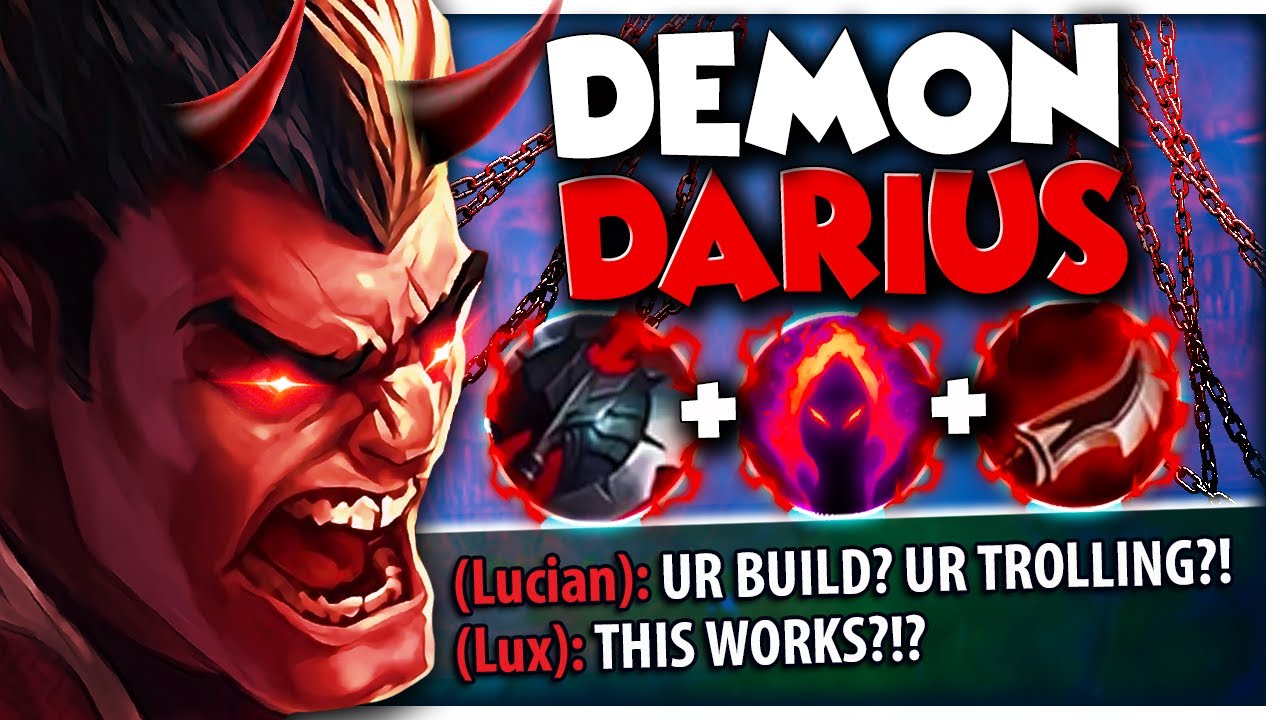 Darius...but he's a Demon that escaped hell & one-shots everyone 😈🤣