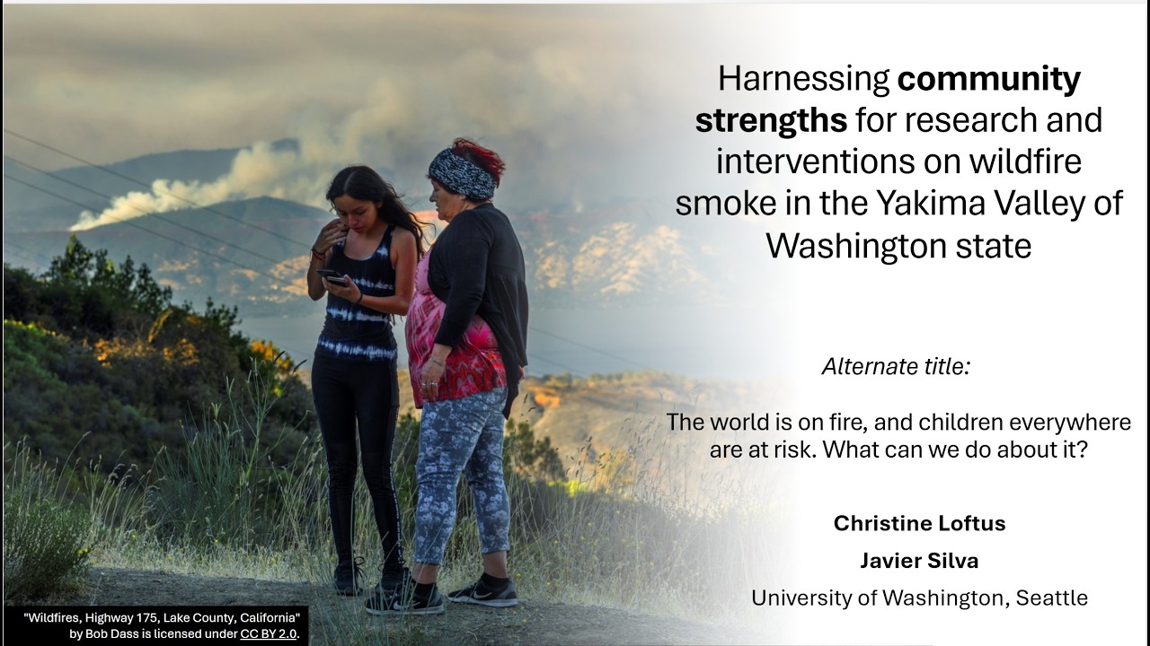 Harnessing community strengths for research and interventions on wildfire smoke in Yakima Valley, WA