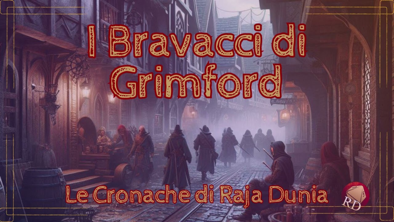 I Bravacci delle Cronache di Raja Dunia