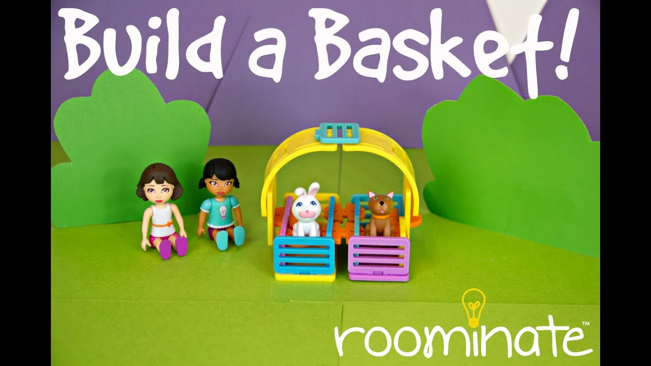 How to Build a Roominate Basket