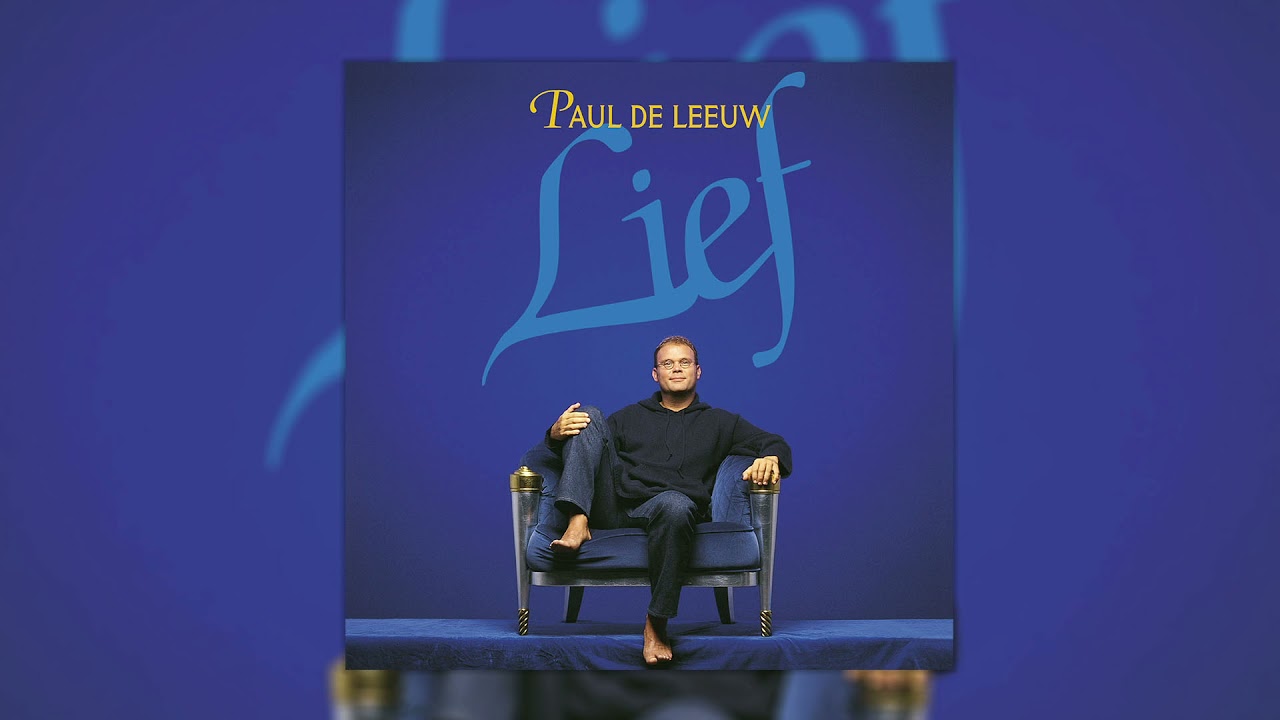Paul de Leeuw - 'k Heb Je Lief (Official Audio)