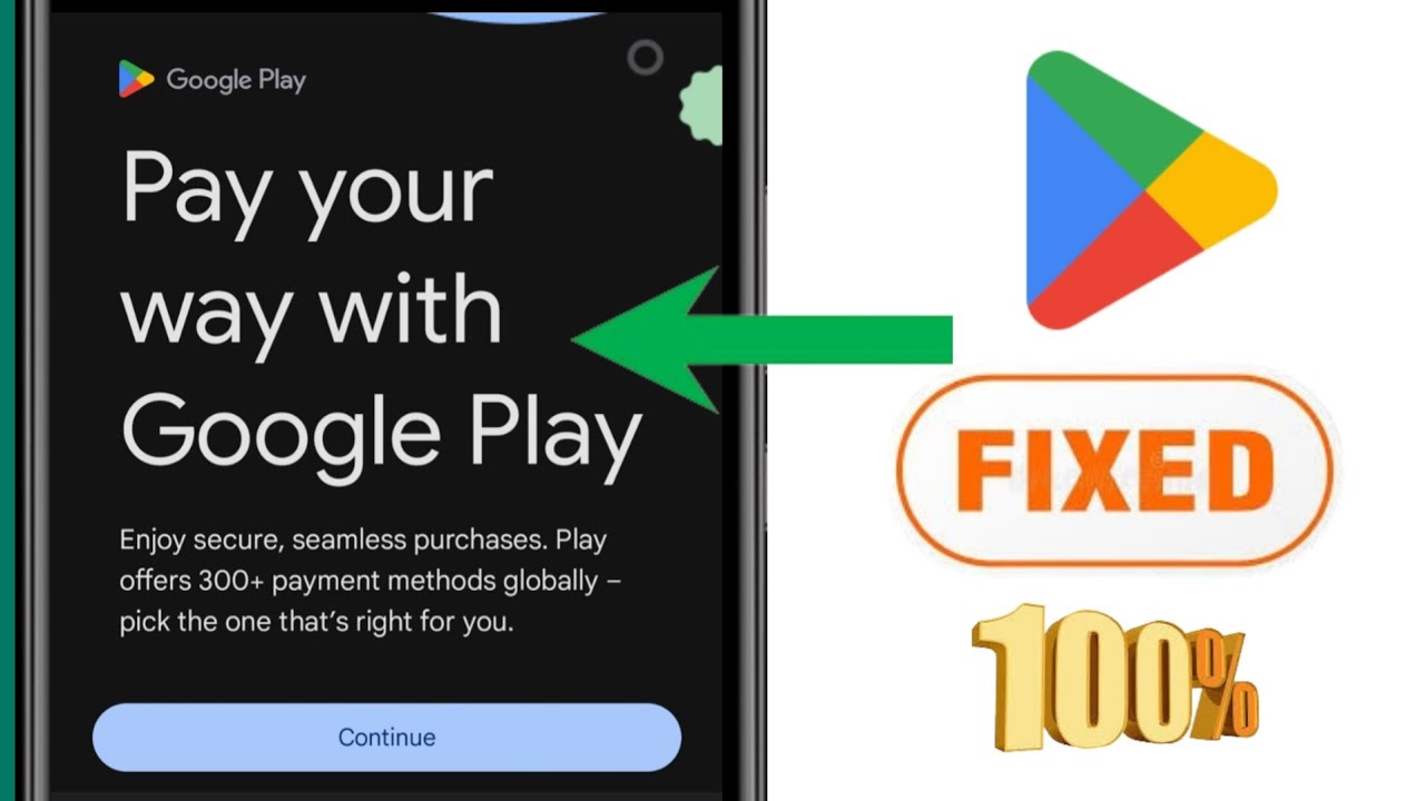 How To Fix Pay Your Way With Google Play