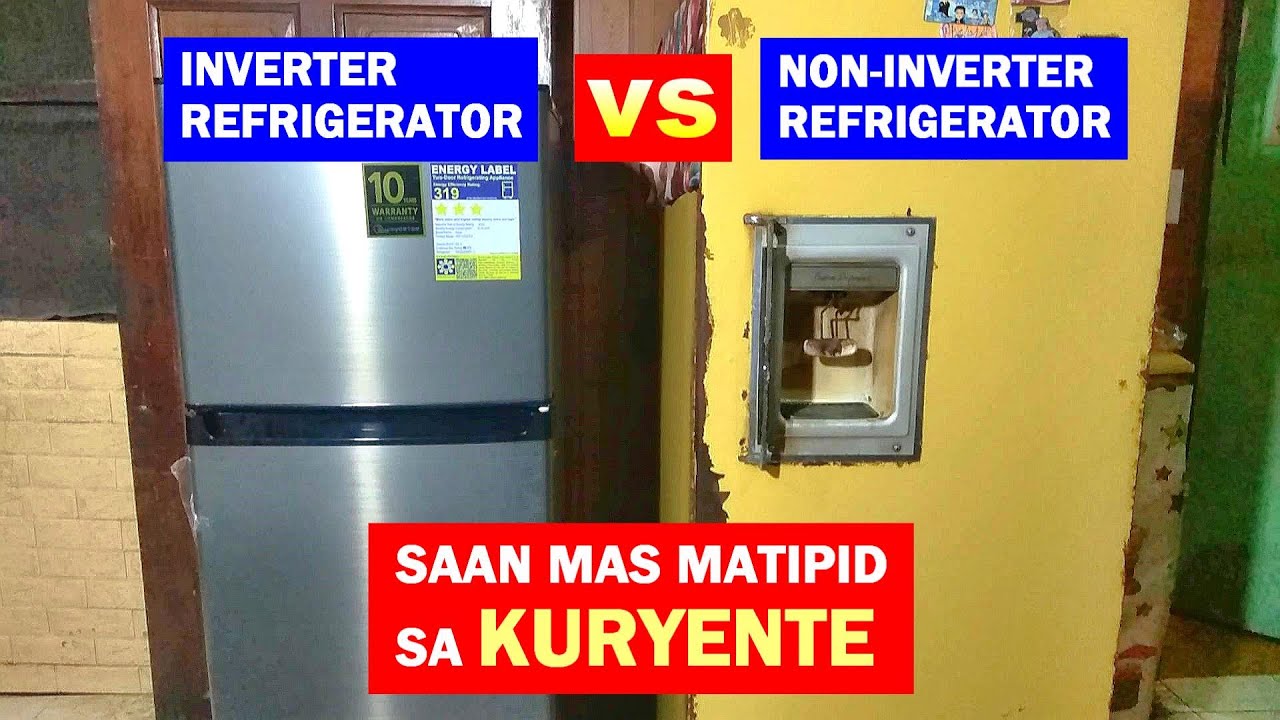 ANO ANG PINAGKAIBA SA INVERTER AT NON-INVERTER NA REFRIGERATOR