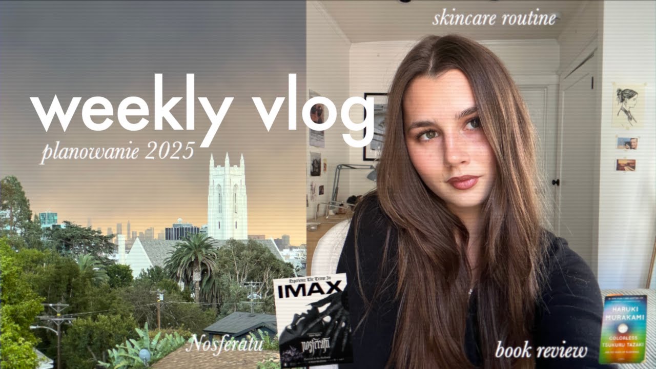 skincare routine, intencje na 2025 & pożar w los angeles ...  | weekly vlog