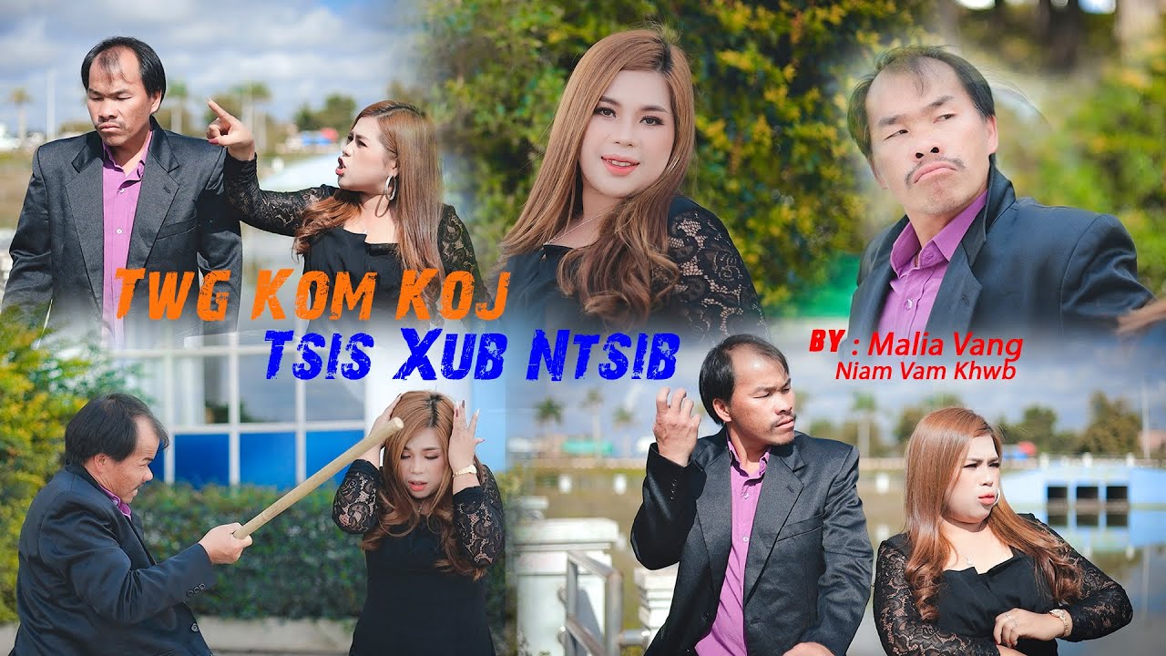 ME KOJ TXIV TXHOB CHIM CHIM - Niam Vam Khwb (Official Music Video) @Suab.Nkauj.Tawm.Tshiab
