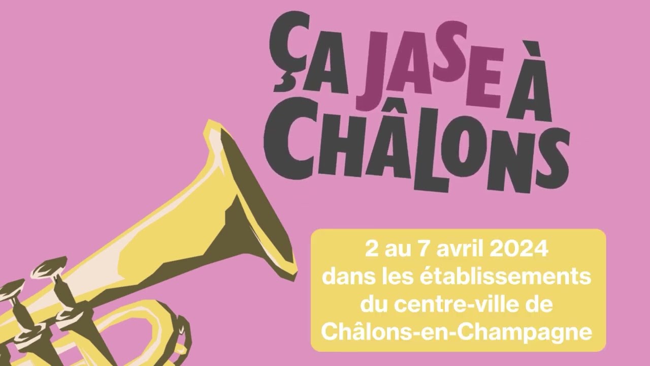 Ça jase à Châlons ! #2 - Aftermovie