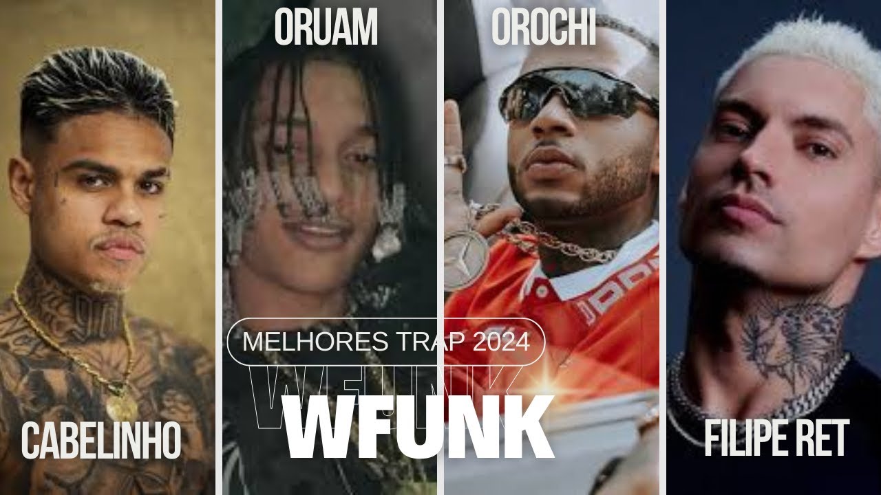 TRAP BRASIL 2024 - FILIPE RET, MC CABELINHO, ORUAM, MC POZE - PLAYLIST RAP 2024  MELHORES TRAP 2024