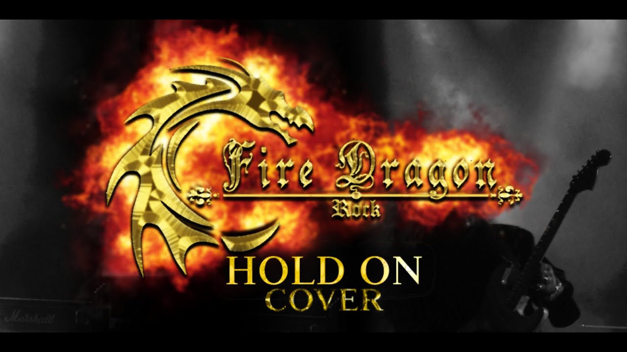 Hold on - Fire Dragon Rock (cover Yngwie Malmsteen)