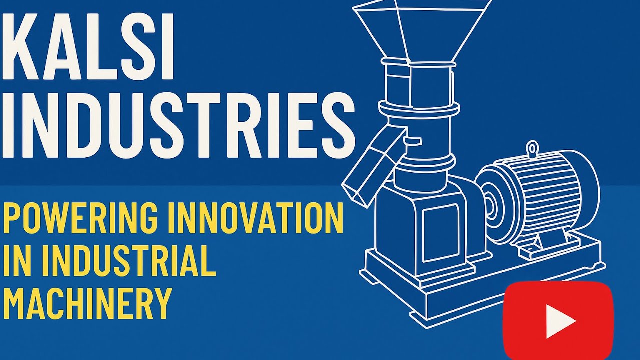 Kalsi Industries &ndash; Powering Innovation in #IndustrialMachinery  #Engineering #PelletMachines