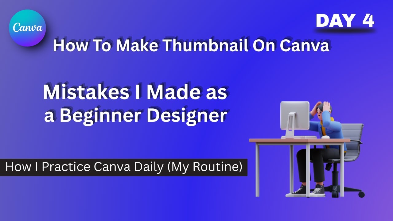 How to Make YouTube Thumbnails on Canva (Beginner Tutorial) | Mistakes I Made | Day 4