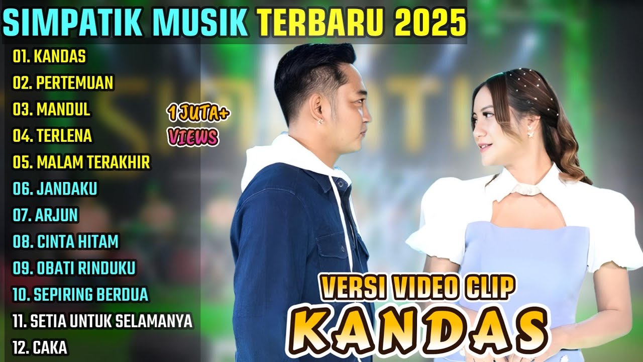 KANDAS - PERTEMUAN - MANDUL || SIMPATIK MUSIK FULL ALBUM TERBARU 2025 || ON TRENDING