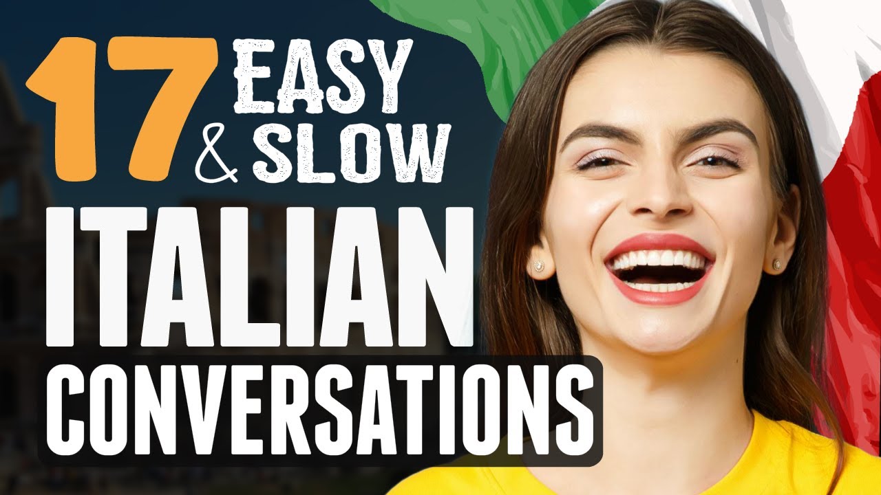 Learn Italian: All the Basics in 2 Hours! (Easy & Slow Conversation Course for Beginners)