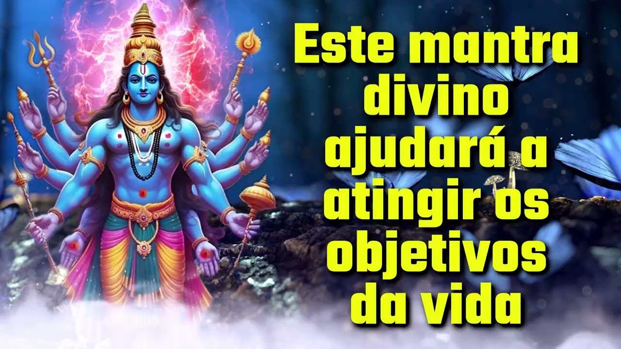 Este mantra divino ajudará a atingir os objetivos da vida