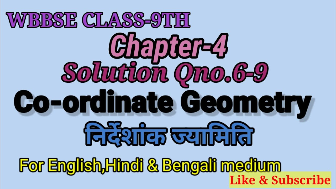 WB class-9 maths chapter 4|Co-ordinate GeometryQno.6-9