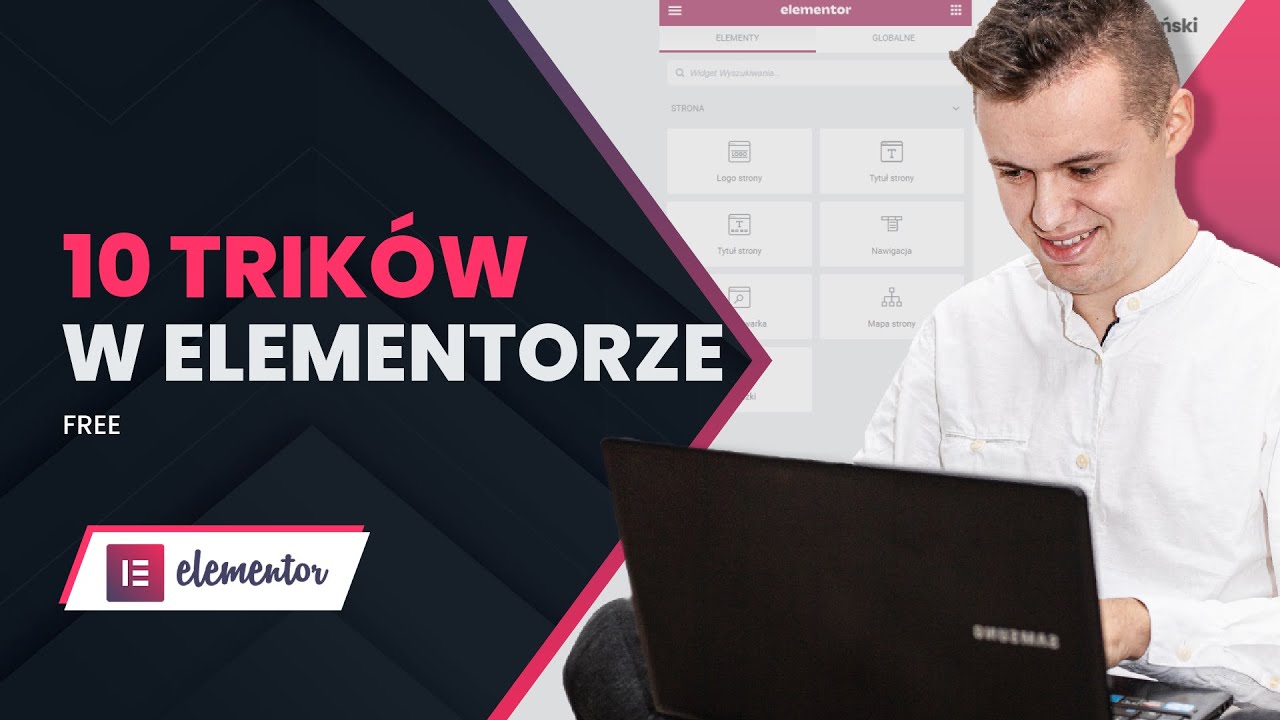 10 TRIKÓW, TIPÓW W ELEMENTORZE FREE (Breakpoints, Gradient button, Sekcje wewnętrzne)