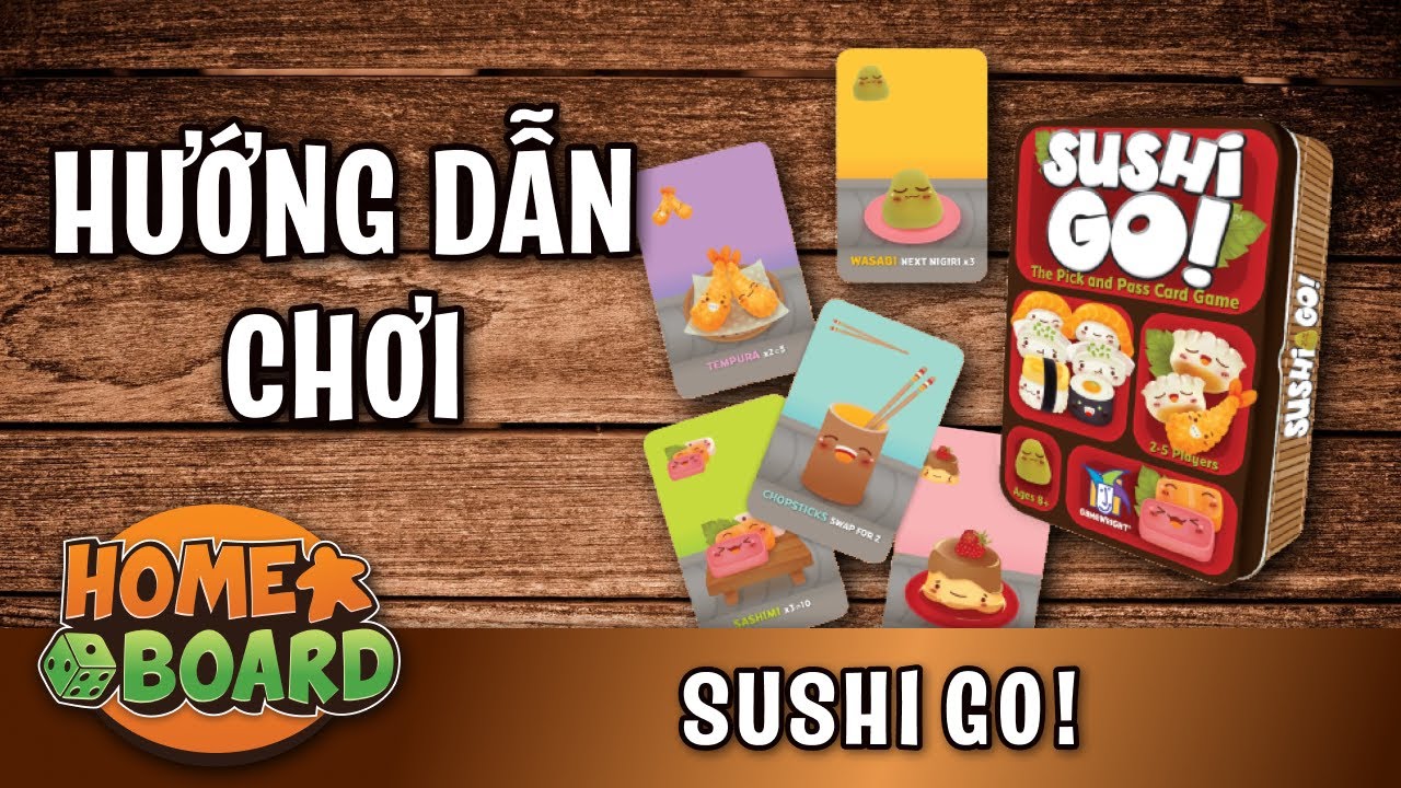 SUSHI GO! - Cuộc chiến ẩm thực | Hướng dẫn chơi