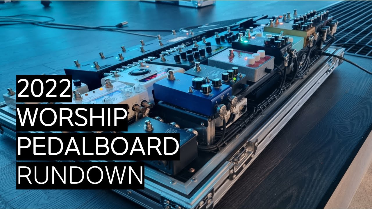 2022 Worship Pedalboard Rundown | Daniel Kim | 2022 워십페달보드