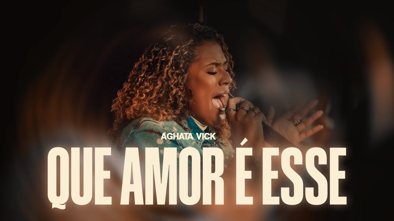 Que Amor É Esse - Aghata Vick (Clipe Oficial)