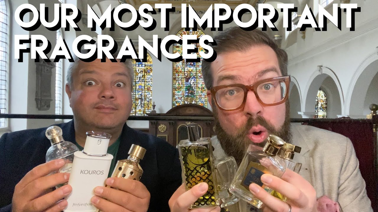 Our Most Important Fragrances