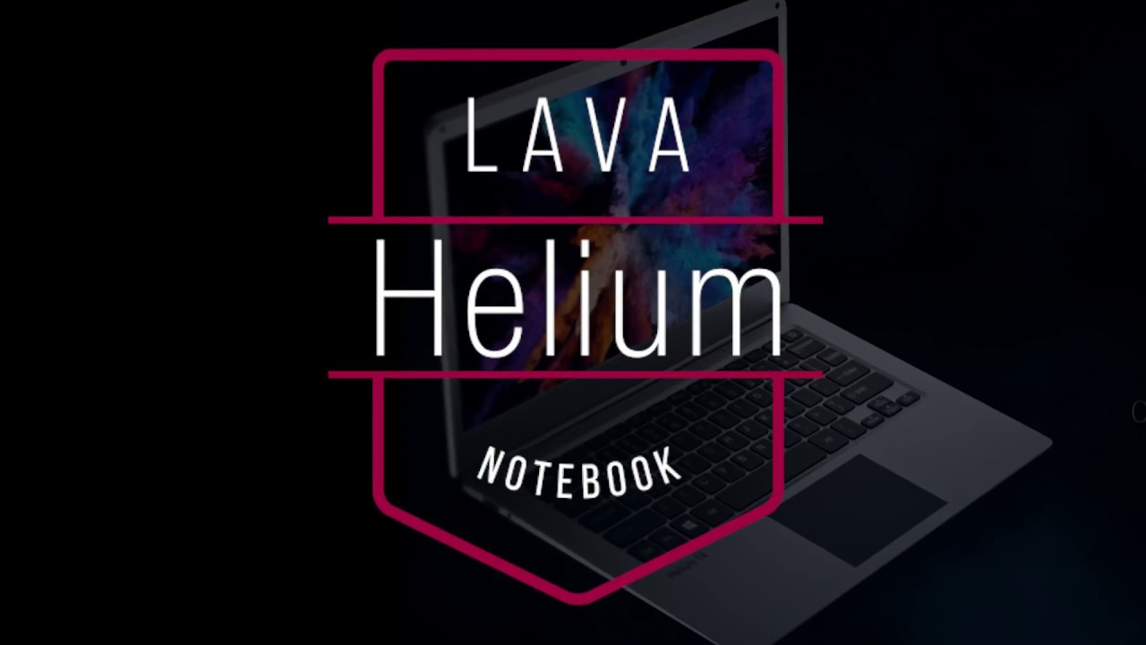 Lava Helium Notebook Specifications | Lava Helium Notebook Reviews | Thinkingtech