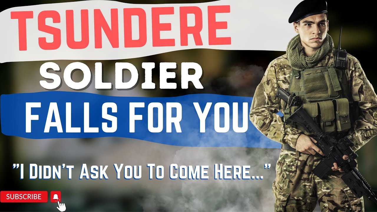 The Soldier and the Journalist [M4F] [Tsundere x Listener]