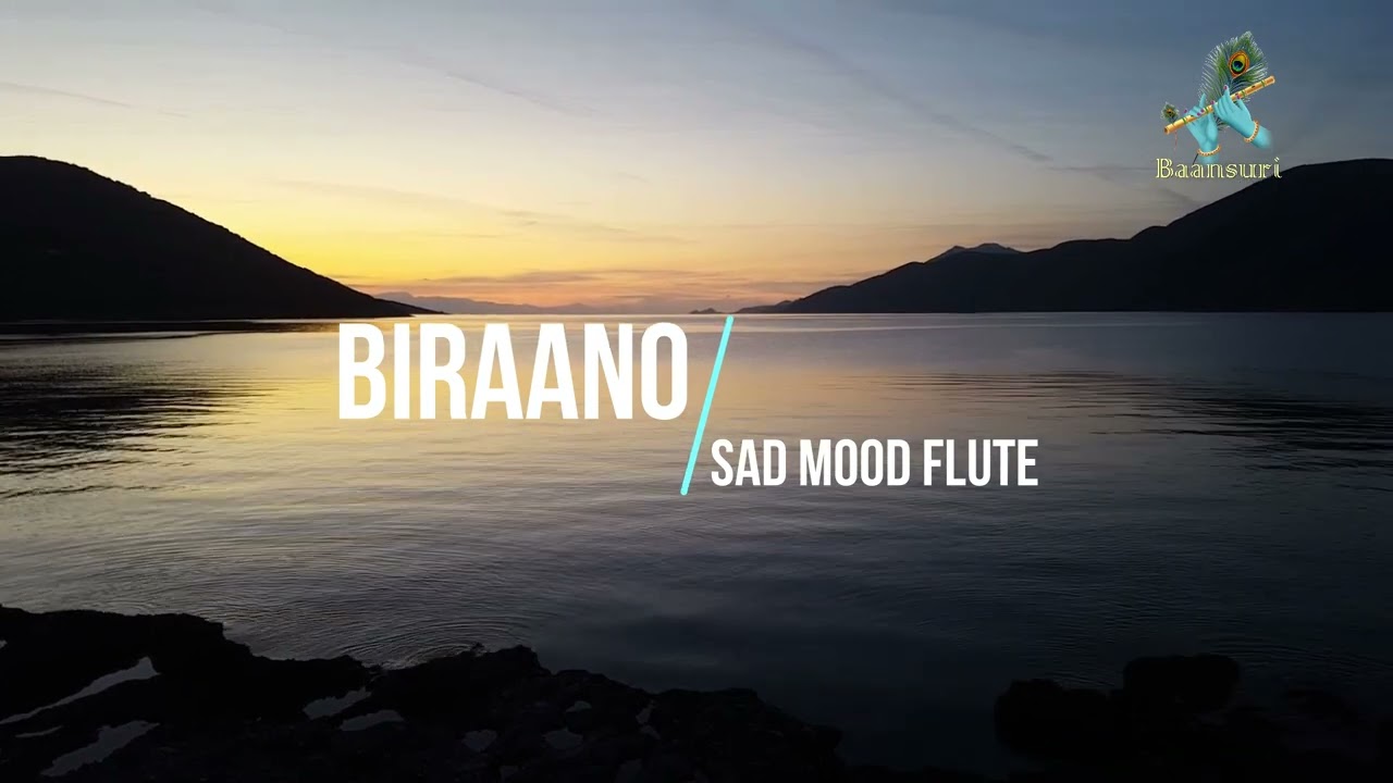 Biraano | Baansuri Dhun | Sad Mood Flute | Music |