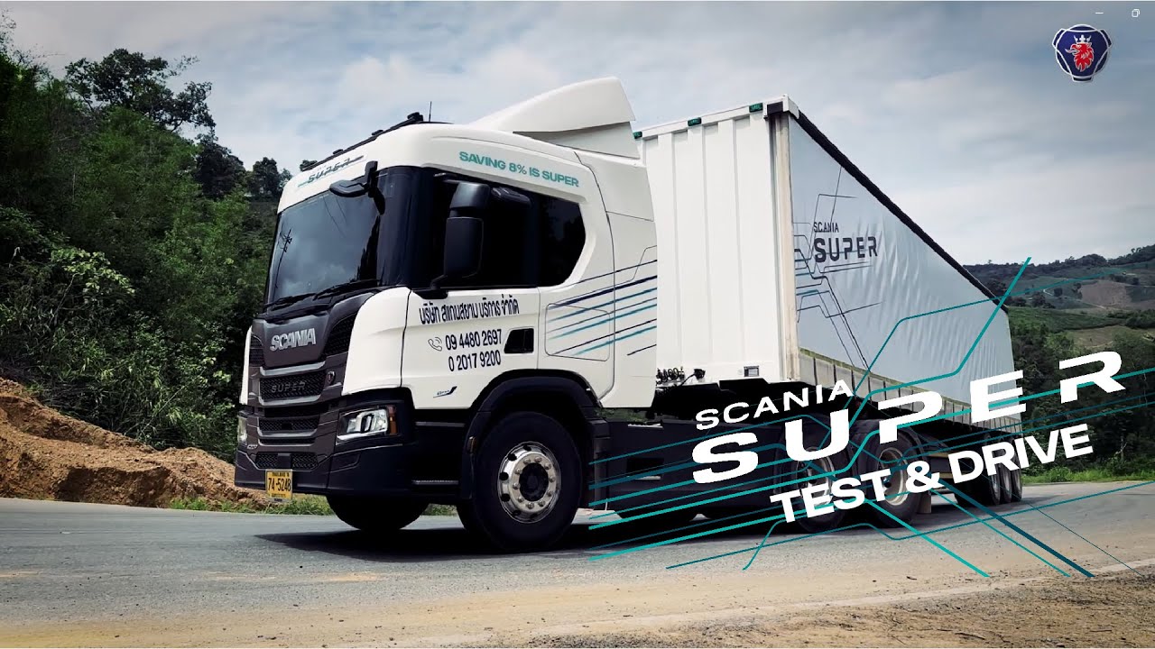 ทดสอบจริง Scania SUPER ในไทย
