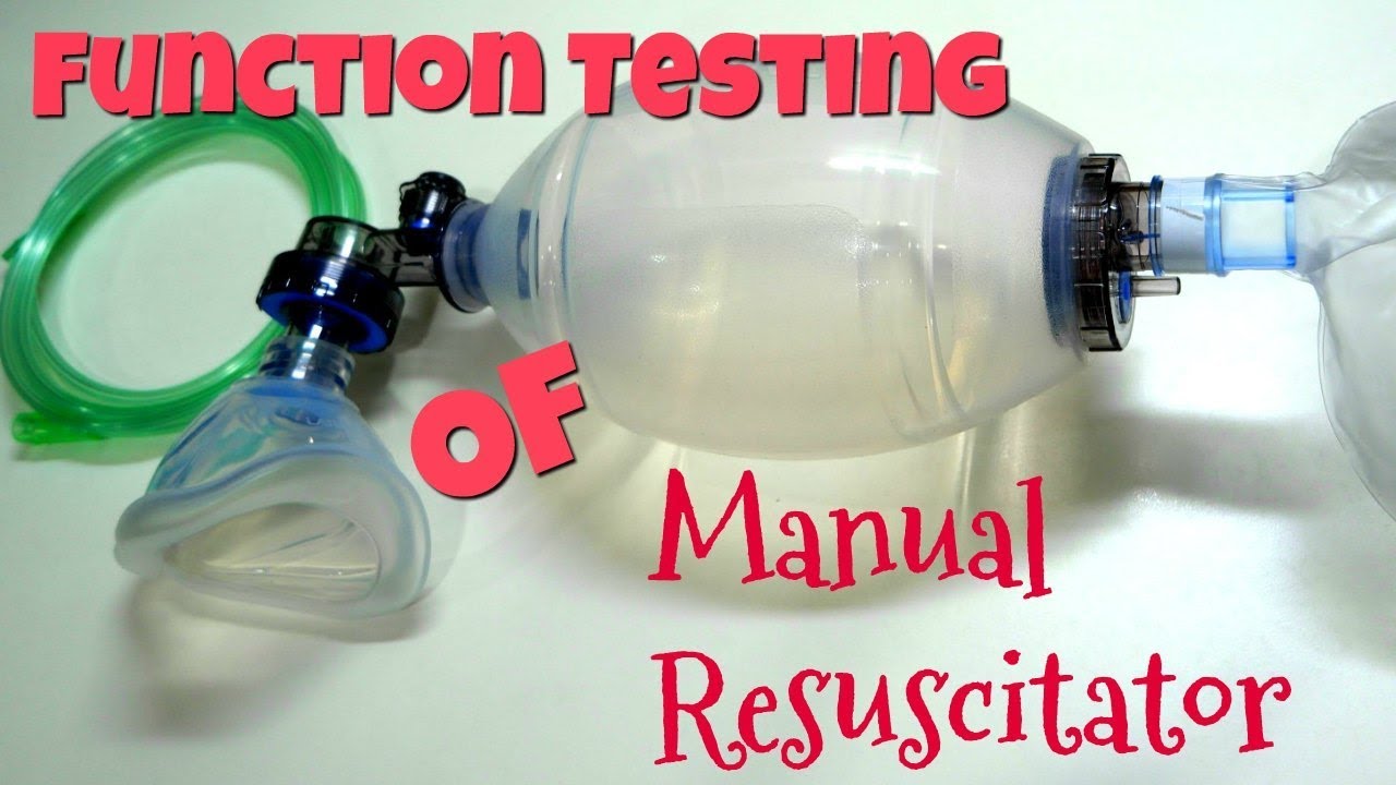 Manual Resuscitator Function Test , How to Assemble