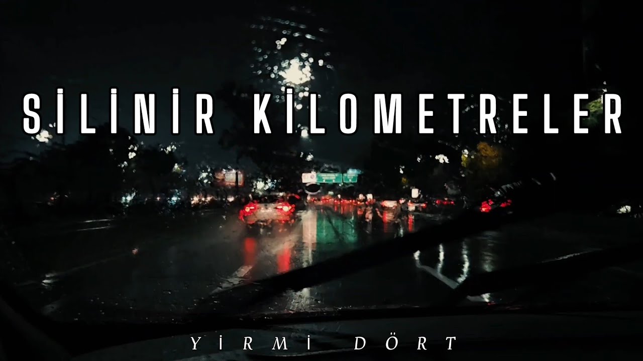 Yirmi Dört - Silinir Kilometreler (Official Lyric Video)
